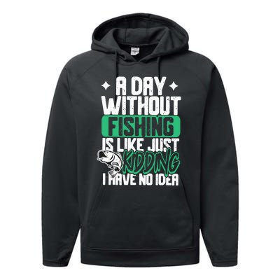 Funny Fishing For A Day Without Fishing Fisherman Performance Fleece Hoodie