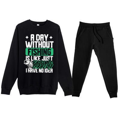 Funny Fishing For A Day Without Fishing Fisherman Premium Crewneck Sweatsuit Set