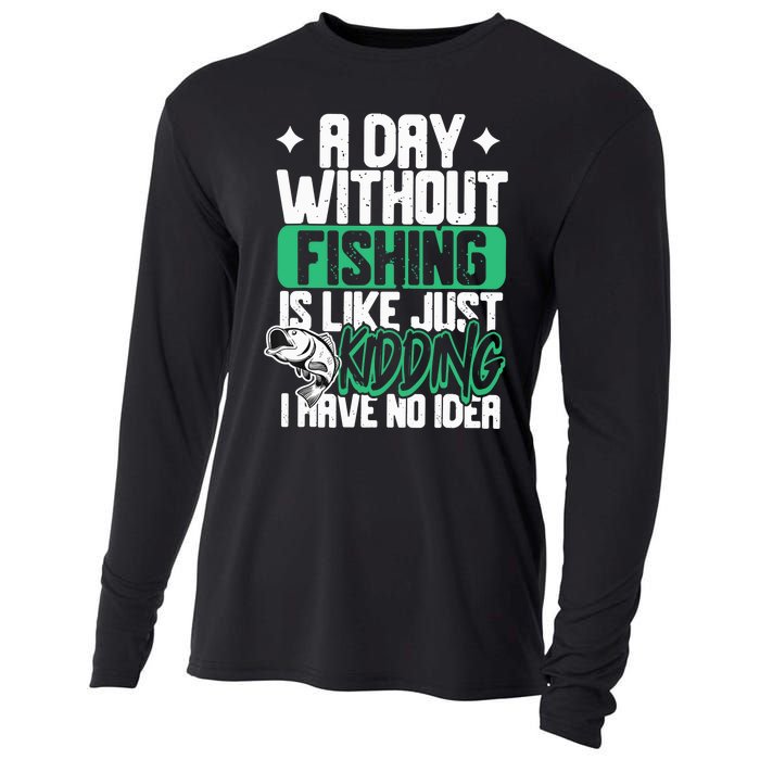 Funny Fishing For A Day Without Fishing Fisherman Cooling Performance Long Sleeve Crew