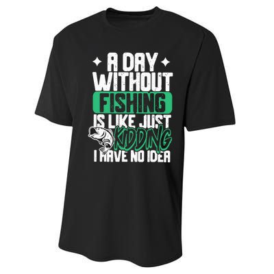 Funny Fishing For A Day Without Fishing Fisherman Performance Sprint T-Shirt