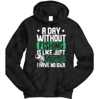 Funny Fishing For A Day Without Fishing Fisherman Tie Dye Hoodie