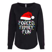 Forced Family Fun Sarcastic Christmas Funny Womens California Wash Sweatshirt