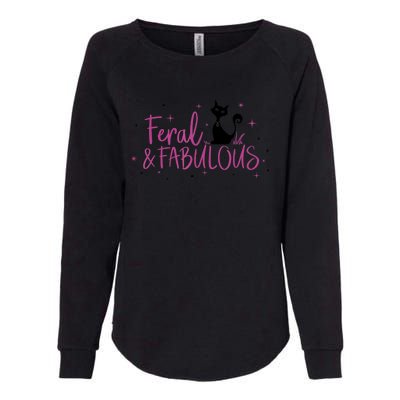 Feral & Fabulous Funny Womens California Wash Sweatshirt