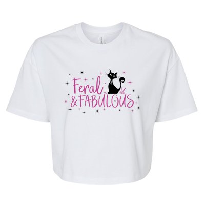 Feral & Fabulous Funny Bella+Canvas Jersey Crop Tee