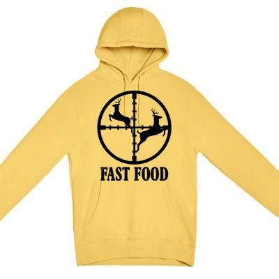 Fast Food Funny Deer Hunting Season Premium Pullover Hoodie