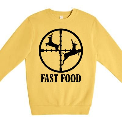 Fast Food Funny Deer Hunting Season Premium Crewneck Sweatshirt