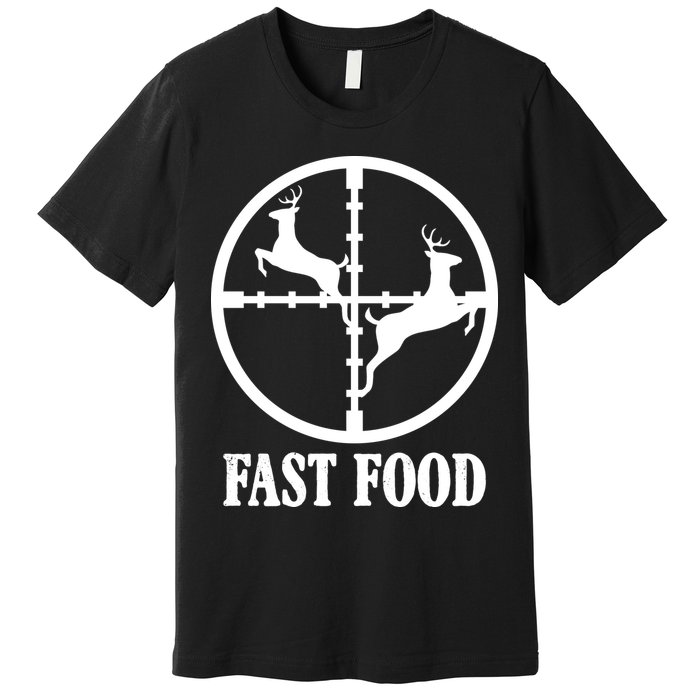 Fast Food Funny Deer Hunting Season Premium T-Shirt