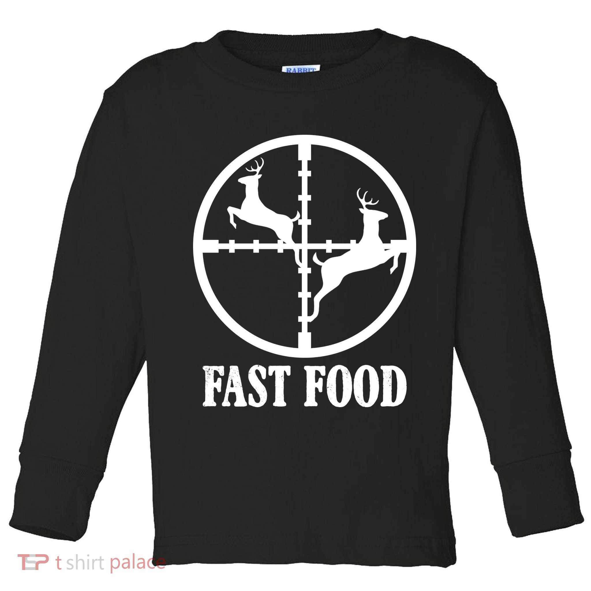 Fast Food Funny Deer Hunting Season Toddler Long Sleeve Shirt