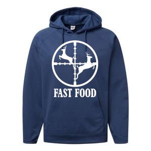 Fast Food Funny Deer Hunting Season Performance Fleece Hoodie