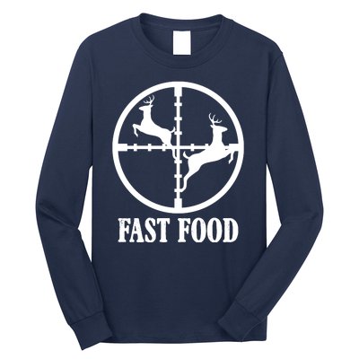 Fast Food Funny Deer Hunting Season Long Sleeve Shirt