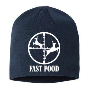 Fast Food Funny Deer Hunting Season Sustainable Beanie