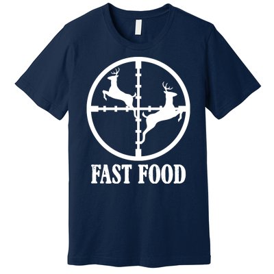 Fast Food Funny Deer Hunting Season Premium T-Shirt