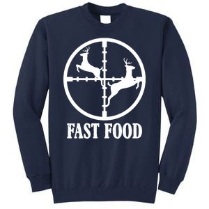 Fast Food Funny Deer Hunting Season Tall Sweatshirt