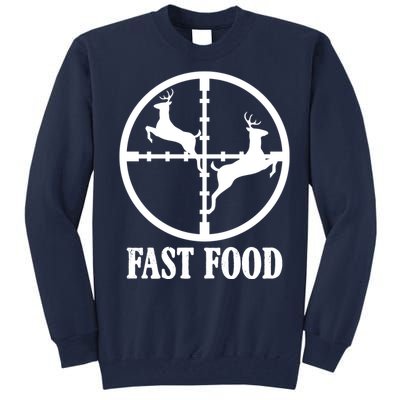 Fast Food Funny Deer Hunting Season Tall Sweatshirt