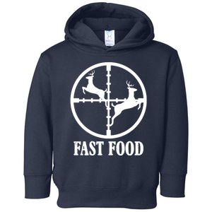 Fast Food Funny Deer Hunting Season Toddler Hoodie