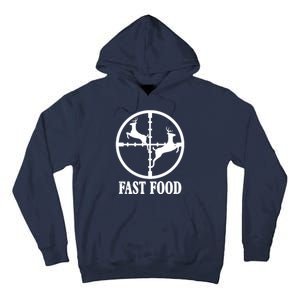 Fast Food Funny Deer Hunting Season Tall Hoodie