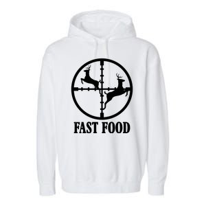 Fast Food Funny Deer Hunting Season Garment-Dyed Fleece Hoodie