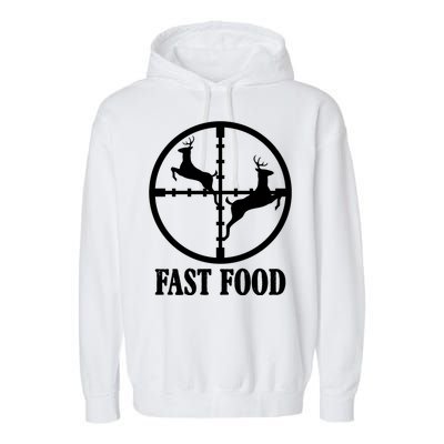 Fast Food Funny Deer Hunting Season Garment-Dyed Fleece Hoodie