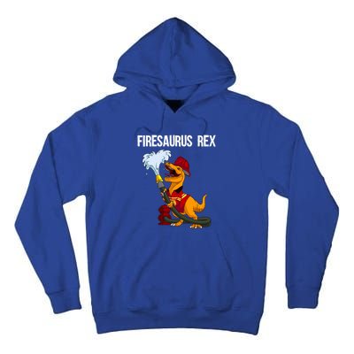 Funny Fire Firefighter Gift Dino Cool Firesaurus Rex Gift Tall Hoodie