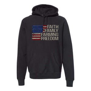 Faith Family Farming Freedom American Flag 4th Of July Premium Hoodie