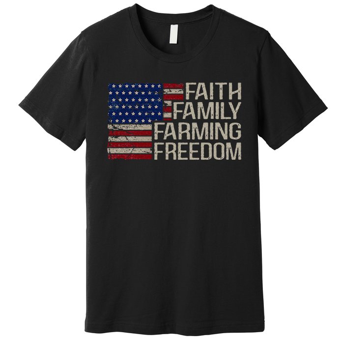 Faith Family Farming Freedom American Flag 4th Of July Premium T-Shirt