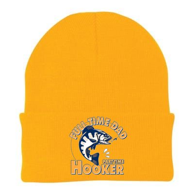 Funny Fishing Full Time Dad Part Time Hooker Knit Cap Winter Beanie