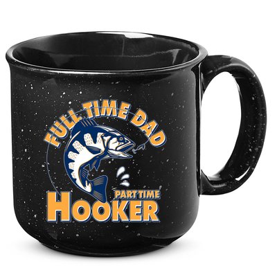 Funny Fishing Full Time Dad Part Time Hooker 15oz Campfire Ceramic Mug