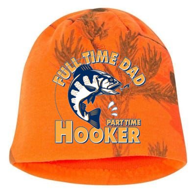 Funny Fishing Full Time Dad Part Time Hooker Kati - Camo Knit Beanie