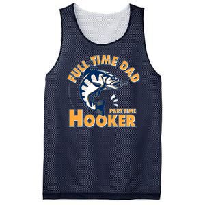 Funny Fishing Full Time Dad Part Time Hooker Mesh Reversible Basketball Jersey Tank