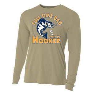 Funny Fishing Full Time Dad Part Time Hooker Cooling Performance Long Sleeve Crew