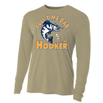 Funny Fishing Full Time Dad Part Time Hooker Cooling Performance Long Sleeve Crew