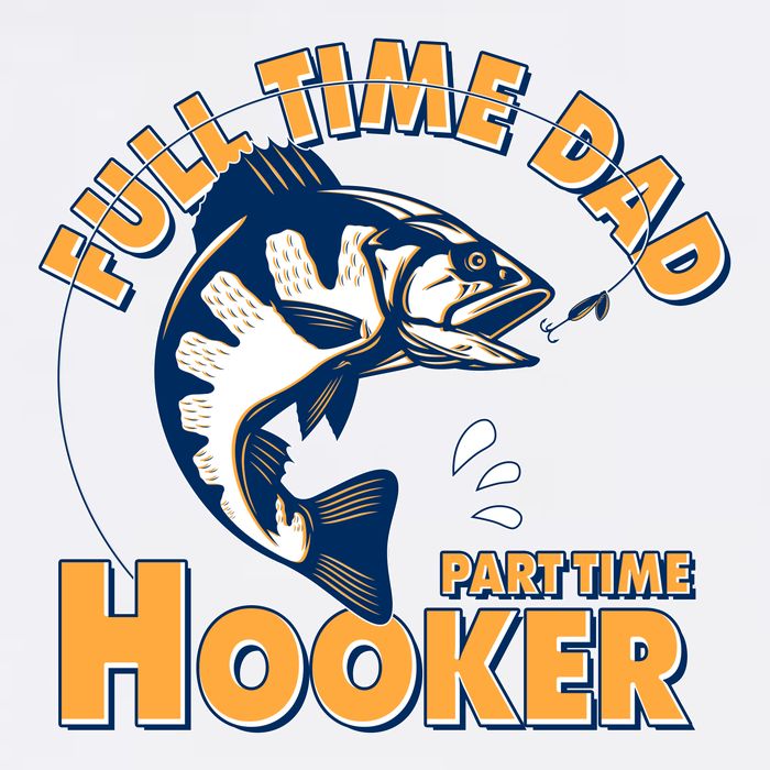 Funny Fishing Full Time Dad Part Time Hooker Garment-Dyed Sweatshirt