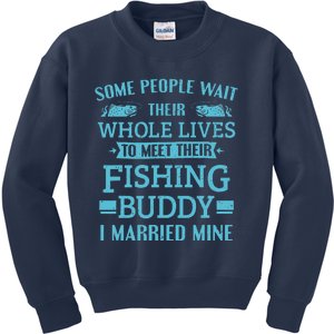 Fishing Fisherman Fishing Buddy Married Kids Sweatshirt