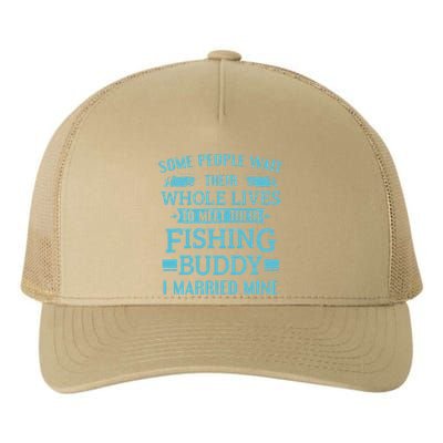 Fishing Fisherman Fishing Buddy Married Yupoong Adult 5-Panel Trucker Hat