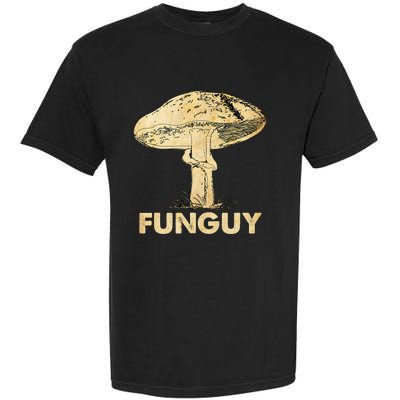 Funguy Funny Fungi Fungus Mushroom Men Funny Guy Vintage Garment-Dyed Heavyweight T-Shirt