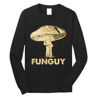 Funguy Funny Fungi Fungus Mushroom Men Funny Guy Vintage Long Sleeve Shirt