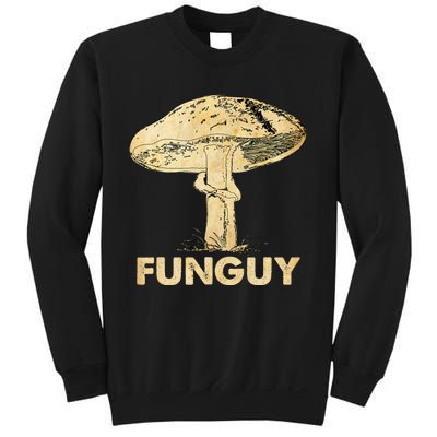 Funguy Funny Fungi Fungus Mushroom Men Funny Guy Vintage Sweatshirt