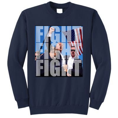 Fight Fight Fight For Donald Trump 2024 Usa Election Voting Tall Sweatshirt