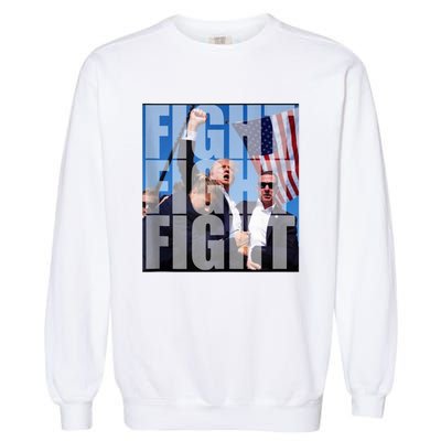 Fight Fight Fight For Donald Trump 2024 Usa Election Voting Garment-Dyed Sweatshirt