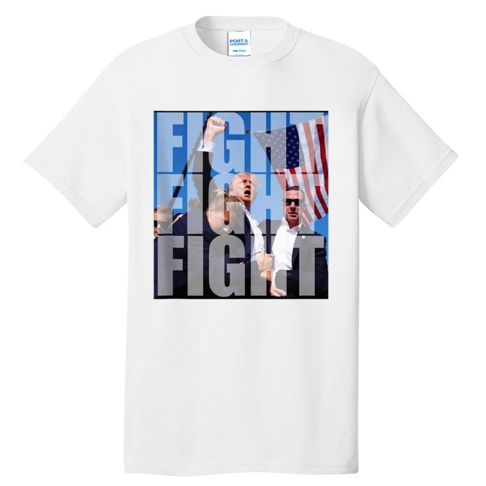 Fight Fight Fight For Donald Trump 2024 Usa Election Voting Tall T-Shirt