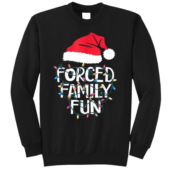 Forced Family Fun Sarcastic Christmas Funny Sweatshirt