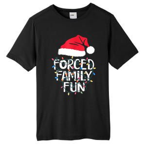 Forced Family Fun Sarcastic Christmas Funny Tall Fusion ChromaSoft Performance T-Shirt