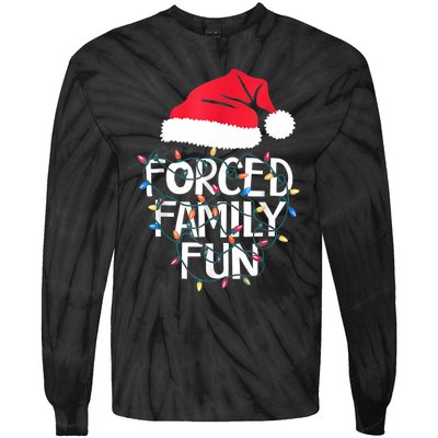 Forced Family Fun Sarcastic Christmas Funny Tie-Dye Long Sleeve Shirt