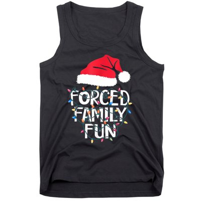 Forced Family Fun Sarcastic Christmas Funny Tank Top