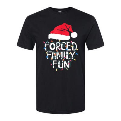 Forced Family Fun Sarcastic Christmas Funny Softstyle CVC T-Shirt