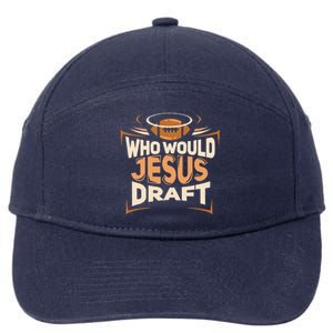 Funny Fantasy Football Who Would Jesus Draft 7-Panel Snapback Hat