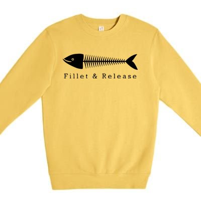 Funny Fishing Fisherman Humor Tee Fillet And Release Premium Crewneck Sweatshirt