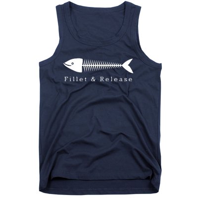 Funny Fishing Fisherman Humor Tee Fillet And Release Tank Top