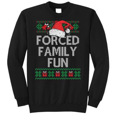 Forced Family Fun Sarcastic Funny Christmas Ugly Xmas Sweatshirt