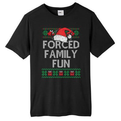 Forced Family Fun Sarcastic Funny Christmas Ugly Xmas Tall Fusion ChromaSoft Performance T-Shirt